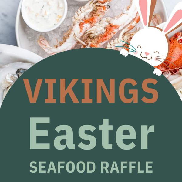 Vikings Easter Seafood Raffle - Vikings Sports